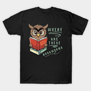 Funny slogan owl cartoon T-Shirt